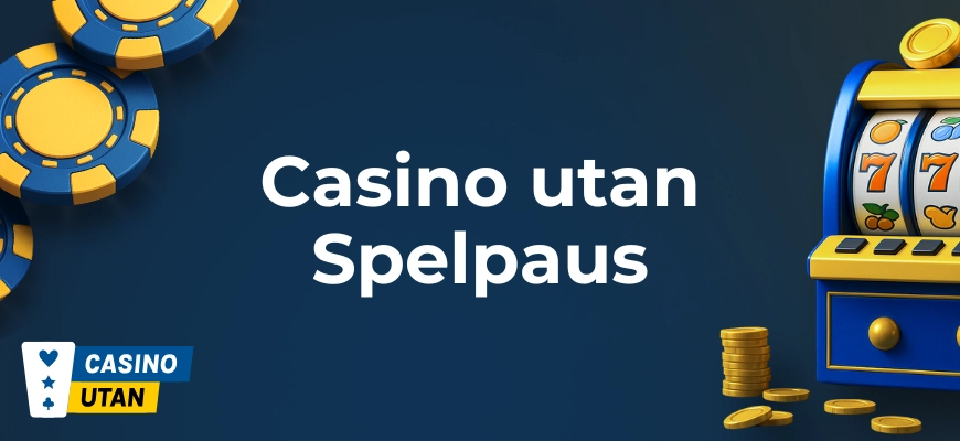 Casino utan Spelpaus banner
