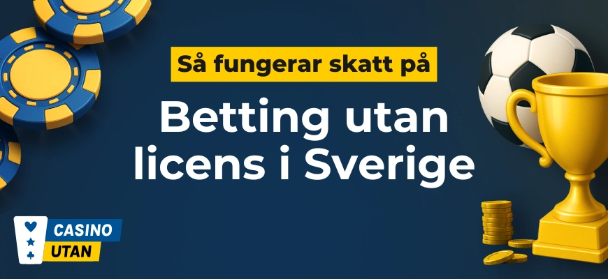 Skatt betting utan licens Sverige